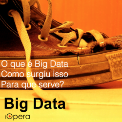 iOpera - O que é Big Data, Como surgiu isso?, Para que serve?